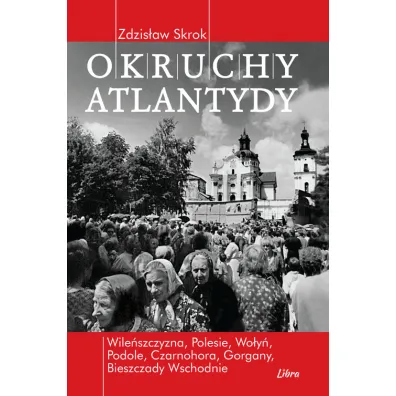 Okruchy Atlantydy - Zdzis�aw Skrok