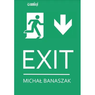 EXIT - Micha� Banaszak