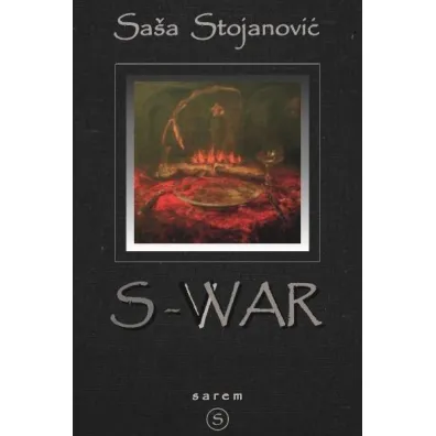 S-War - Sasa Stojanovi�