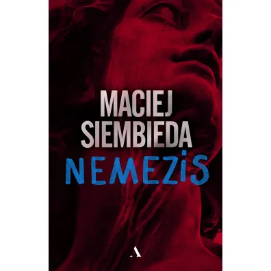 Nemezis. Grecka trylogia. Tom 2 - Maciej Siembieda