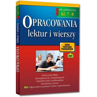 Pakiet: Teraz egzamin �smoklasisty. Repetytorium i Arkusze, Egzamin �smoklasisty. Lektury. Opracowania i zadania, Opracowania lektur i wierszy. Szko�a podstawowa. Zgodne z now� podstaw� programow�. Klasy 4-6 oraz Klasy 7 i 8