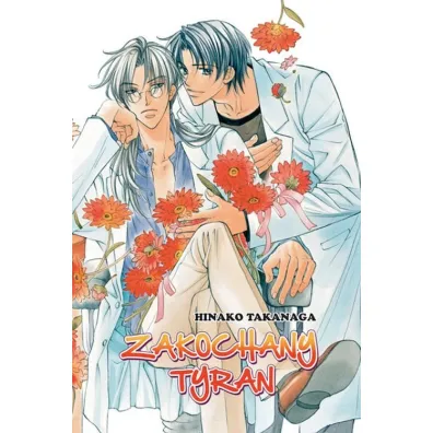 Zakochany Tyran. Tom 1 - Hinako Takanaga