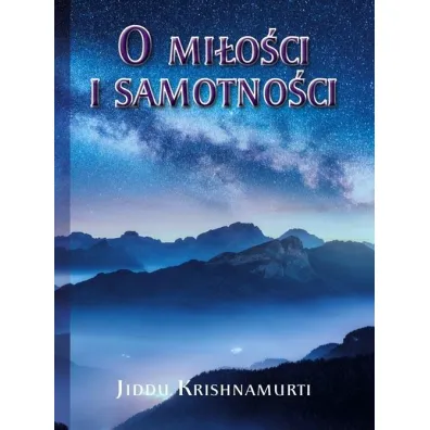 O Mi�o�ci i samotno�ci - J. Krishnamurti