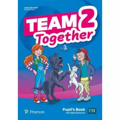 Team Together 2 Pupil`s Book + Digital Resources - Lesley Koustaff, Kay Bentley