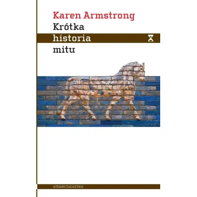 Kr�tka historia mitu - Karen Armstrong