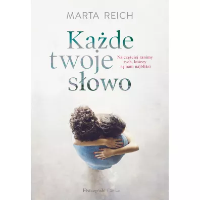 Ka�de twoje s�owo - Marta Reich