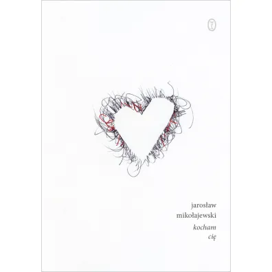 kocham ci� - Jaros�aw Miko�ajewski