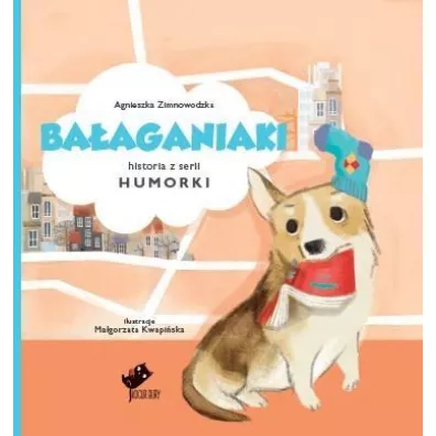 Humorki. Baaganiaki - Magorzata Kwapiska, Agnieszka Zimnowodzka