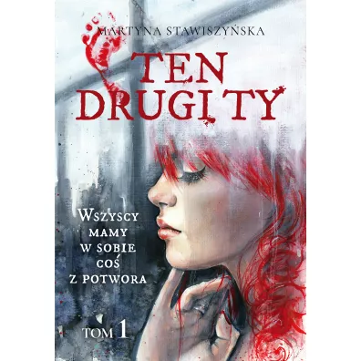 Ten drugi ty. Tom 1 - Martyna Stawiszy�ska