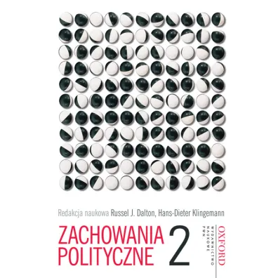 Zachowania polityczne. Tom 2 - Klingemann Hans-Dieter, Dalton J. Russell
