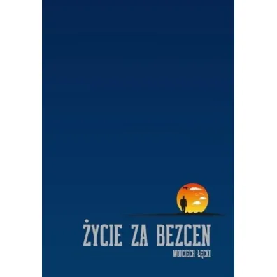 �ycie za bezcen - Wojciech ��cki