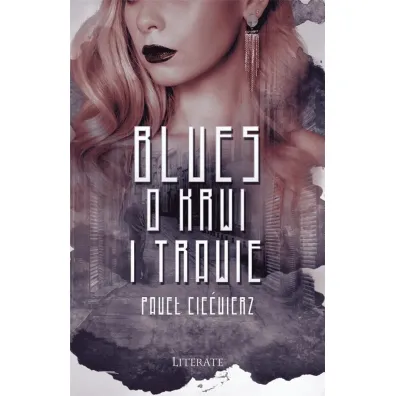 Blues o krwi i trawie - Pawe� Cie�wierz