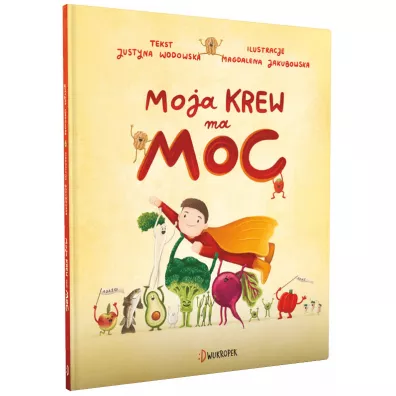 Moja krew ma moc - Justyna  Wodowska