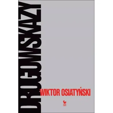Drogowskazy - Wiktor Osiaty�ski