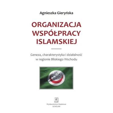 Organizacja Wsp�pracy Islamskiej - Agnieszka Giery�ska