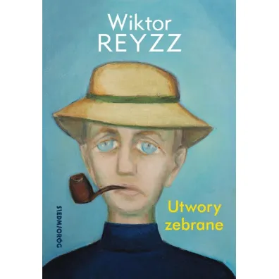 Utwory zebrane - Wiktor Reyzz