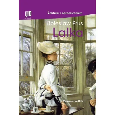 Lalka. Lektura z opracowaniem - Boles�aw Prus