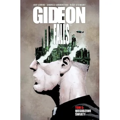 Niegodziwe �wiaty. Gideon Falls. Tom 5 - Jeff Lemire, Andrea  Sorrentino, Dave Stewart