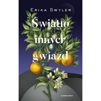 �wiat�o innych gwiazd - Erika Swyler