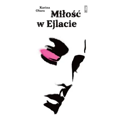 Mi�o�� w Ejlacie - Karina Obara