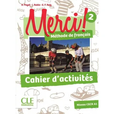 Merci 2 A1 �wiczenia - Emilio Ruiz, Isabelle Rubio, Adrien Payet