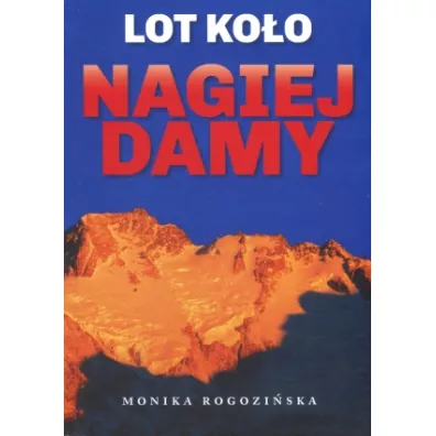 Lot ko�o Nagiej Damy - Monika Rogozi�ska