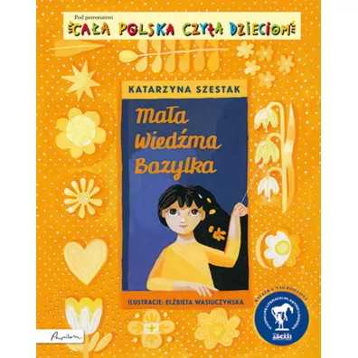 Ca�a Polska czyta dzieciom. Ma�a wied�ma Bazylka - Katarzyna Szestak