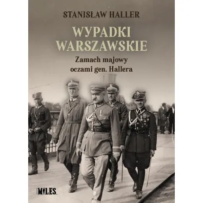 Wypadki warszawskie - Stanis�aw  Haller