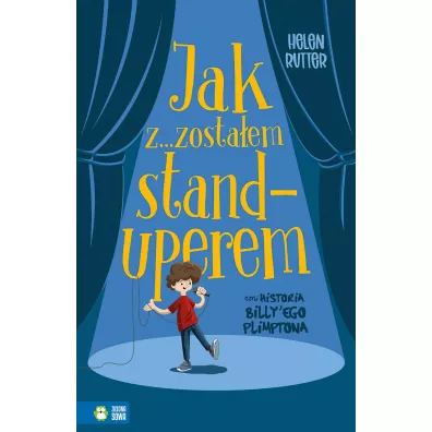 Jak z... zostaem standuperem, czyli historia Billy'ego Plimptona - Helen  Rutter