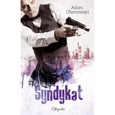 Syndykat - Adam Ubertowski