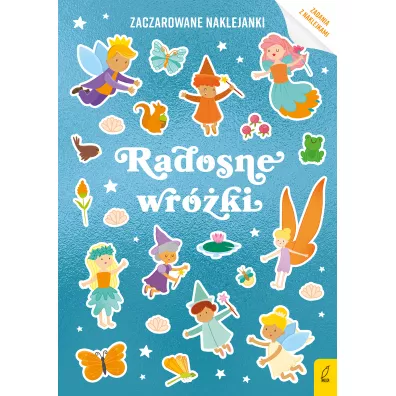 Zaczarowane naklejanki. Radosne wr�ki