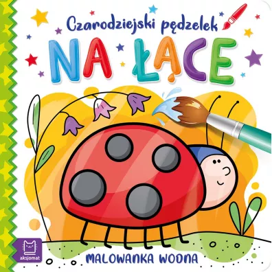 CZARODZIEJSKI PDZELEK. NA CE. MALOWANKA WODNA