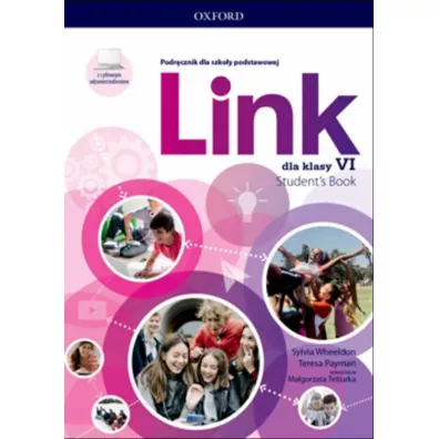 Link dla klasy VI. Podr�cznik z cyfrowym odzwierciedleniem - Ma�gorzata Tetiurka, Sylvia Wheeldon, Teresa Payman