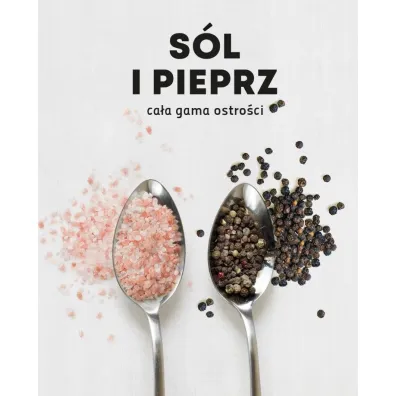 S�l i pieprz. Ca�a gama ostro�ci