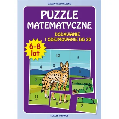 Puzzle matematyczne 6-8 lat. Dodawanie i odejmowanie do 20 - Beata Guzowska, Krzysztof Tonder