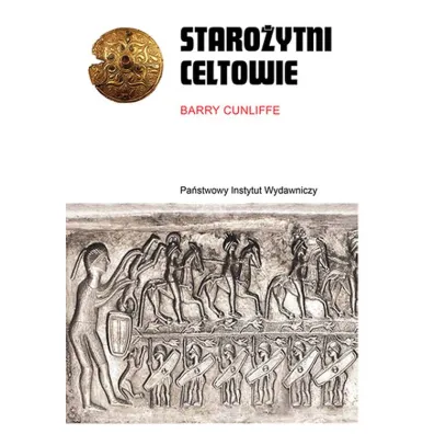 Staro�ytni Celtowie - Barry Cunliffe