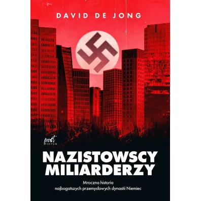 Nazistowscy miliarderzy - David de Jong