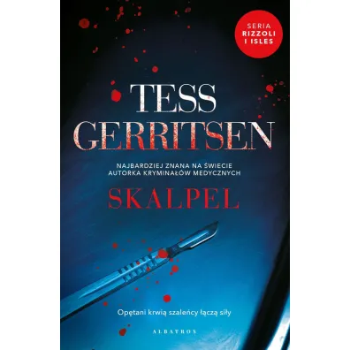 Skalpel. Rizzoli & Isles. Tom 2 - Tess Gerritsen