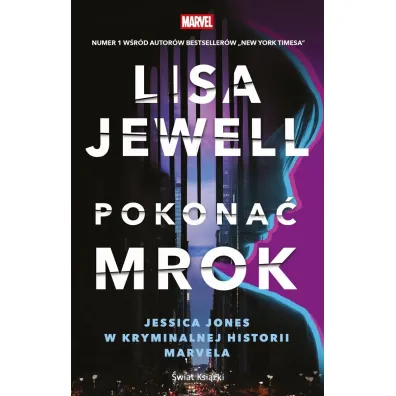 Pokona� mrok. Jessica Jones w kryminalnej historii Marvela - Lisa Jewell