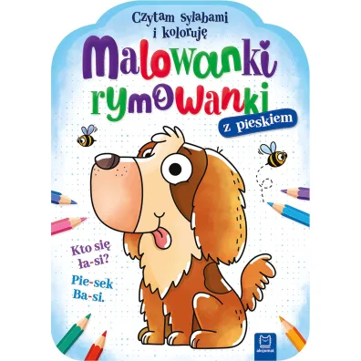 MALOWANKI RYMOWANKI Z PIESKIEM. CZYTAM SYLABAMI I KOLORUJ� - Bogus�aw Michalec