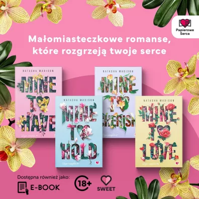 Mine to love. D�ugo i szcz�liwie. Tom 4
