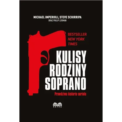 Kulisy Rodziny Soprano. Prawdziwa historia serialu - Michael Imperioli, Steve  Schirripa