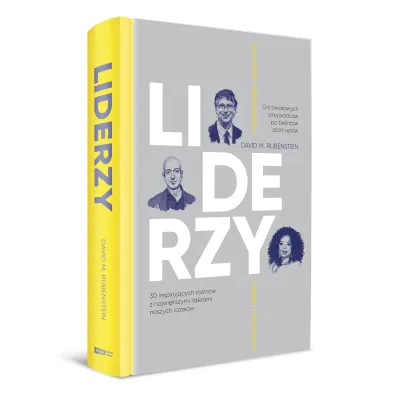 Liderzy. 30 inspiruj�cych rozm�w z najwi�kszymi liderami naszych czas�w (wyd. 2023)