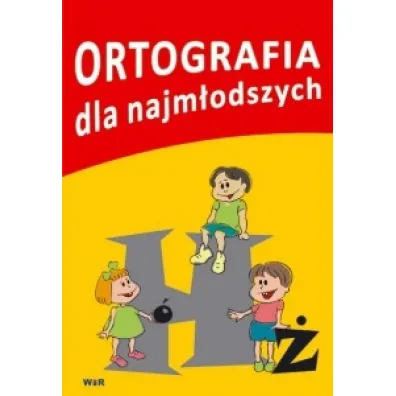 Ortografia dla najm�odszy