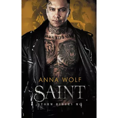 Saint. Storm Riders MC. Tom 5 - Anna Wolf