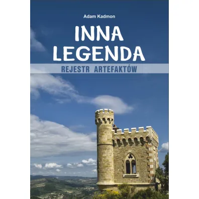 Inna legenda. Rejestr artefakt�w - Adam Kadmon