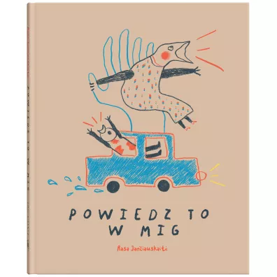 Powiedz to w mig - Rasa Jan�iauskait