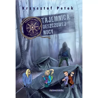 Tajemnica deszczowej nocy. Porachunki z przygod�. Tom 2 - Krzysztof Petek