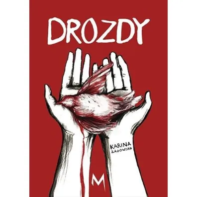 Drozdy - Karina �agowska