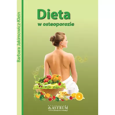 Dieta w osteoporozie - Barbara Jakimowicz-Klein
